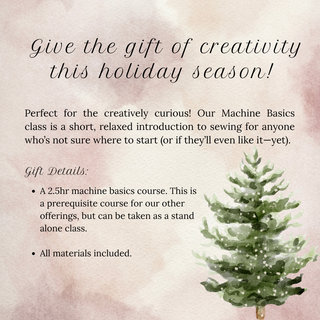 Holiday Gift - Machine Basics
