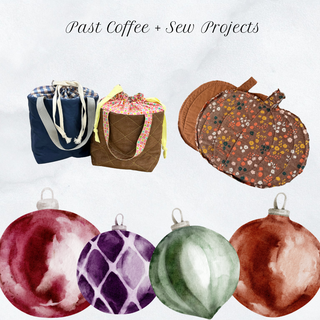 Holiday Gift - Coffee + Sew