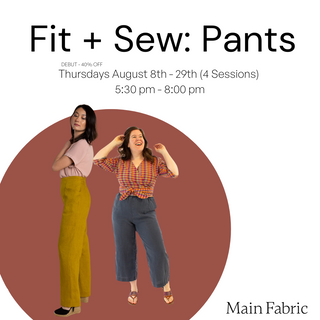 Fit + Sew: Pants