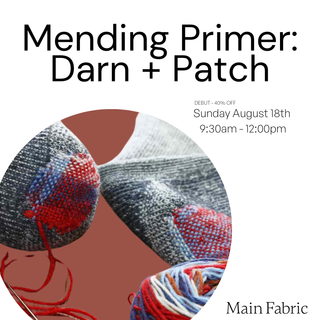 Mending Primer: Darn + Patch