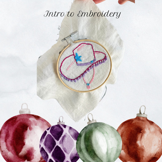 Holiday Gift - Intro to Embroidery