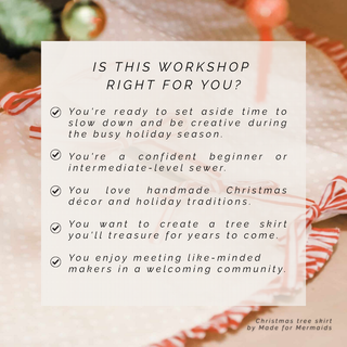 Heirloom Christmas Tree Skirt - Sewing Workshop