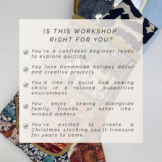 Quilted Holiday Stocking - Sewing Workshop