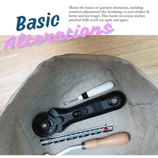 Basic Alterations Workshop