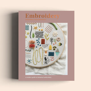Embroidery - A modern guide to botanical embroidery