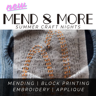 Mending & More: Summer Craft Nights