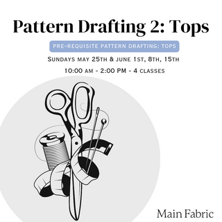 Pattern Drafting 2: Tops - In-Person Sewing Workshop at 43 Cootes Dr, Dundas